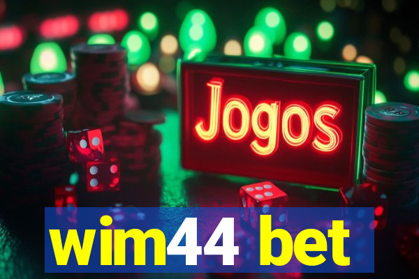 wim44 bet